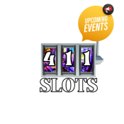 411 Slots Events